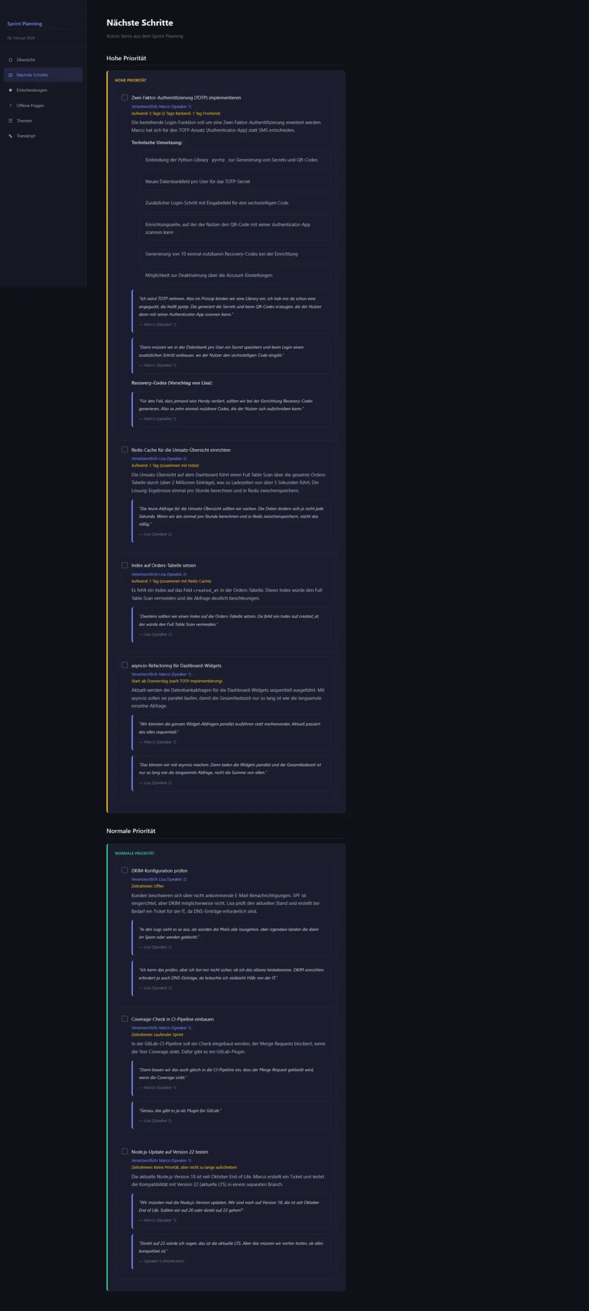 Lange Ansicht der nächsten Schritte aus dem Sprint Planning, gruppiert nach hoher und normaler Priorität